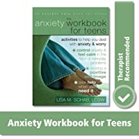 The Anxiety Workbook For Teens: Activities to Help You Deal With Anxiety &amp- Worry (An Instant Help Book for Teens)